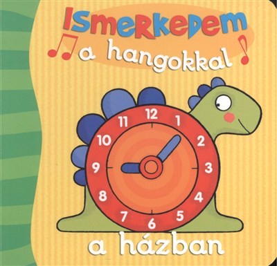 Ismerkedem a hangokkal a házban