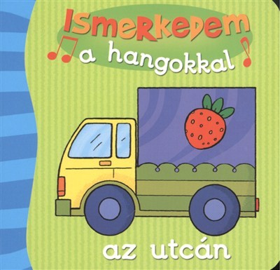 Ismerkedem a hangokkal az utcán