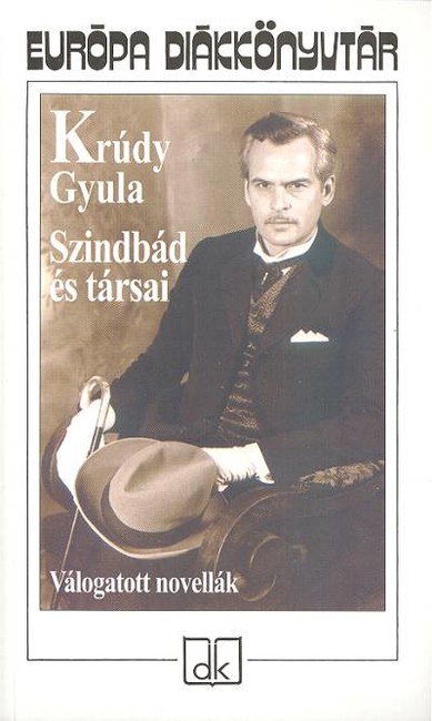 SZINDBÁD ÉS TÁRSAI /VÁLOGATOTT NOVELLÁK