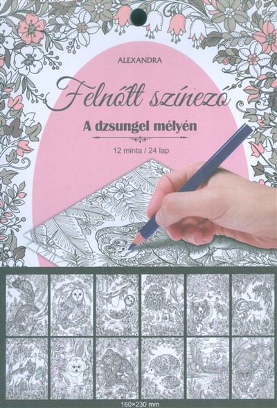 A dzsungel mélyén /Felnőtt színező (12 minta /24 lap)