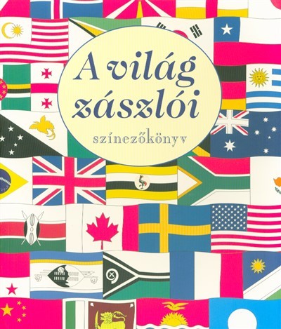 A világ zászlói - Színezőkönyv