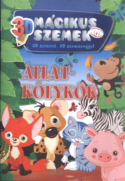 ÁLLATKÖLYKÖK /3D MÁGIKUS SZEMEK - 3D SZÍNEZŐ