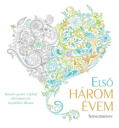 Első három évem - Fiú /Színezőkönyv