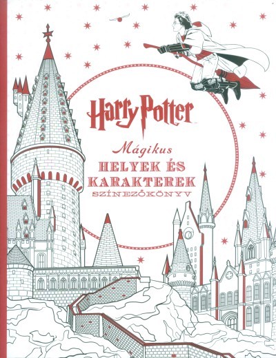 Harry Potter - Mágikus helyek és karakterek színezőkönyv