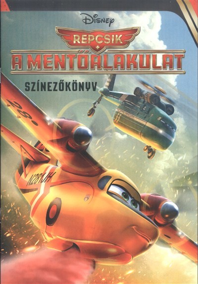 Repcsik, a mentőalakulat színezőkönyv /Disney