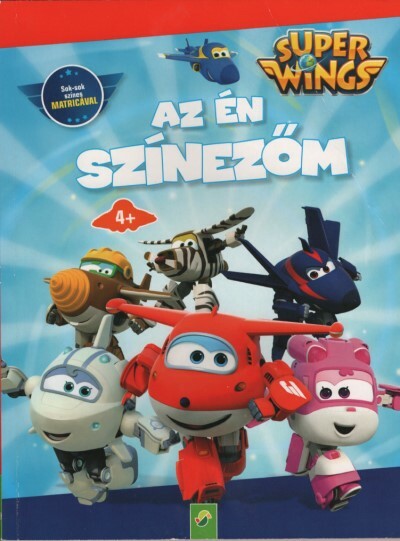 Super Wings: Az én színezőm - Sok-sok színes matricával