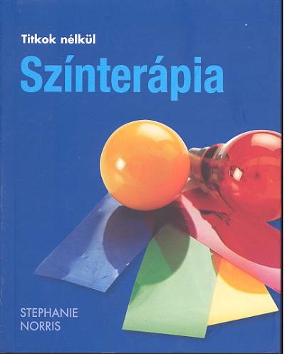 SZÍNTERÁPIA /TITKOK NÉLKÜL