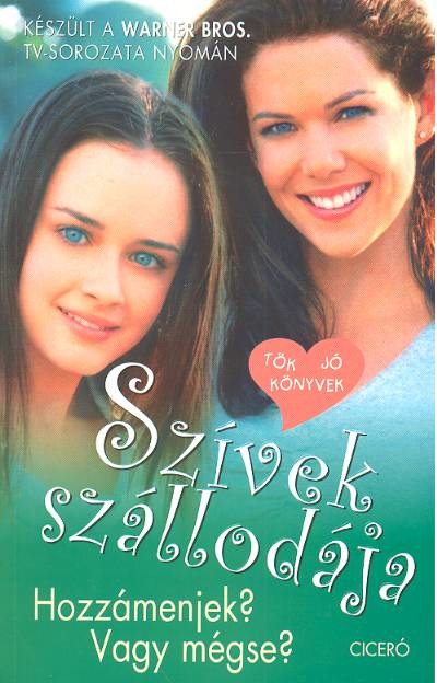 SZÍVEK SZÁLLODÁJA 03. /HOZZÁMENJEK? VAGY MÉGSE?