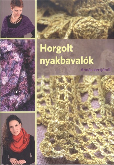 Horgolt nyakbavalók /Annás kertjéből