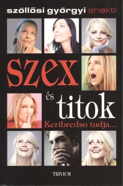 Szex és titok /Keribredso tudja...