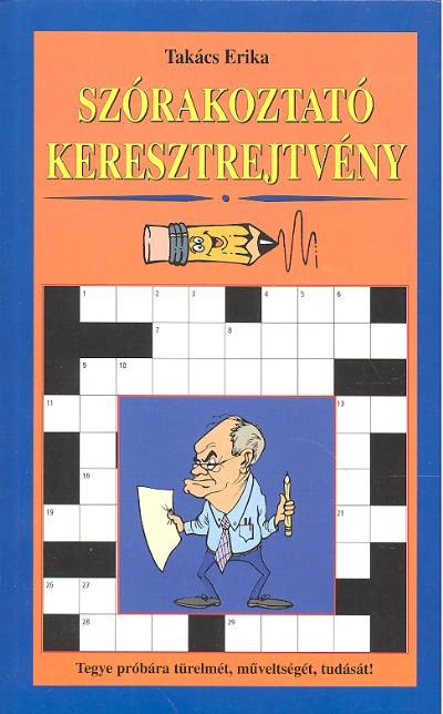 SZÓRAKOZTATÓ KERESZTREJTVÉNY