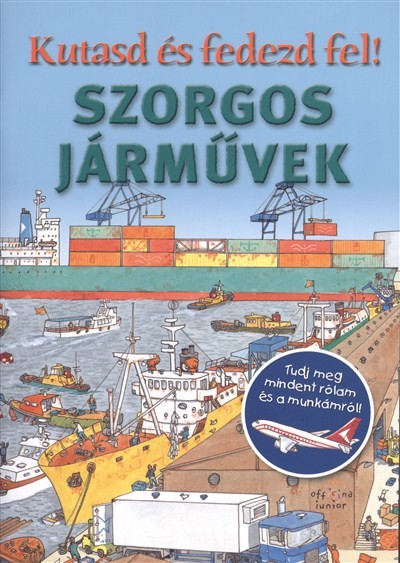 SZORGOS JÁRMŰVEK /KUTASD ÉS FEDEZD FEL!