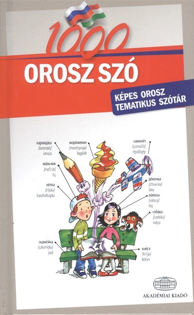 1000 orosz szó /Képes tematikus szótár