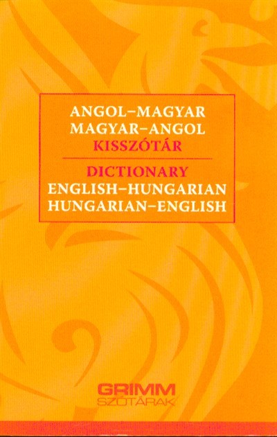 Angol-magyar, magyar-angol kisszótár (3. kiadás)
