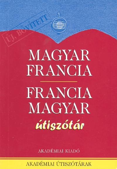 Magyar-francia-magyar útiszótár