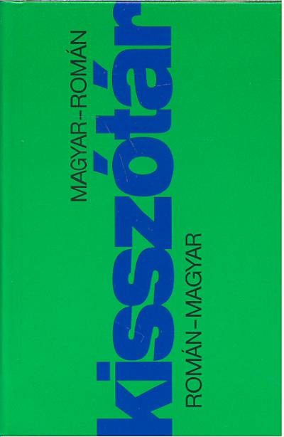 MAGYAR-ROMÁN-MAGYAR KISSZÓTÁR