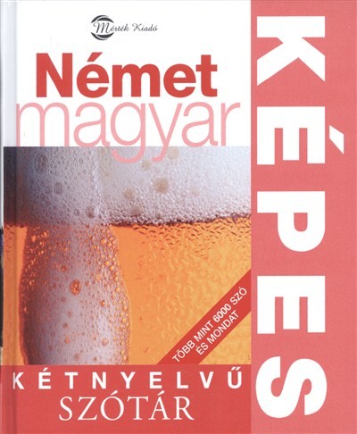 NÉMET-MAGYAR KÉPES KÉTNYELVŰ SZÓTÁR