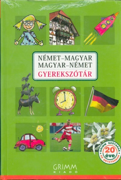 Szótár - Német-magyar-magyar-német gyerekszótár ...