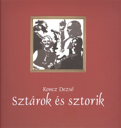 SZTÁROK ÉS SZTORIK