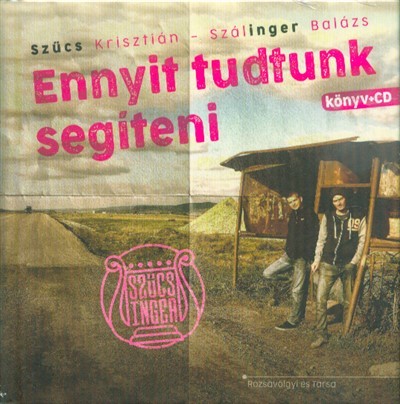 Ennyit tudtunk segíteni (CD melléklettel)