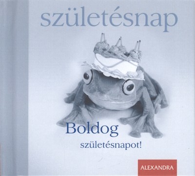 SZÜLETÉSNAP - BOLDOG SZÜLETÉSNAPOT!
