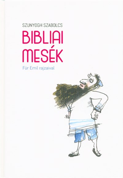 Bibliai mesék - Für Emil rajzaival