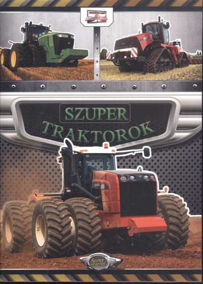 SZUPER TRAKTOROK /SZUPER FÜZETEK