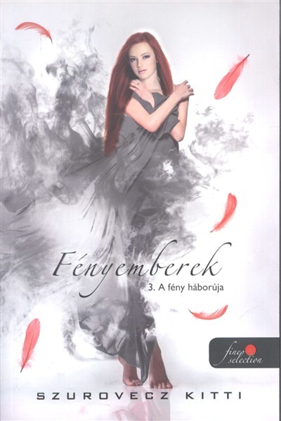 Fényemberek 3. /A fény háborúja