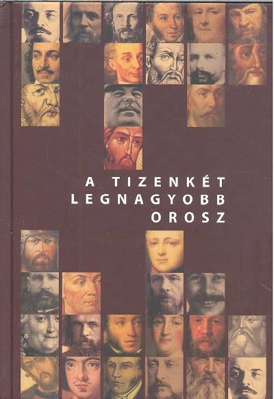 A TIZENKÉT LEGNAGYOBB OROSZ