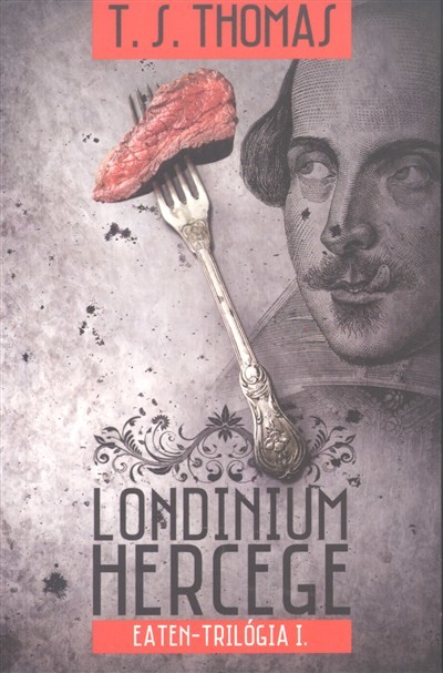 Londinium hercege /Eaten-trilógia 1.