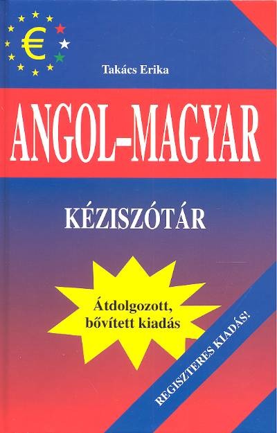 ANGOL-MAGYAR-ANGOL KÉZISZÓTÁR /REGISZTERES KIADÁS