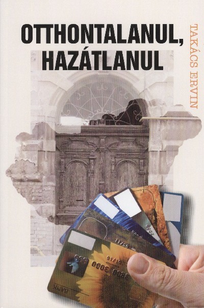 OTTHONTALANUL, HAZÁTLANUL