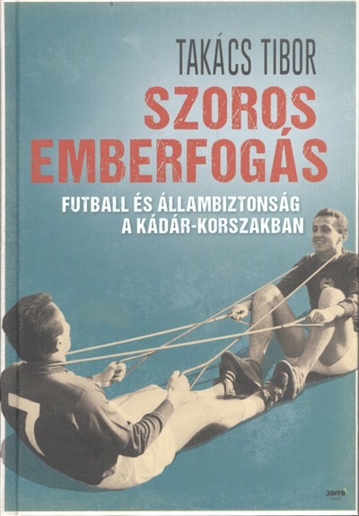 Szoros emberfogás