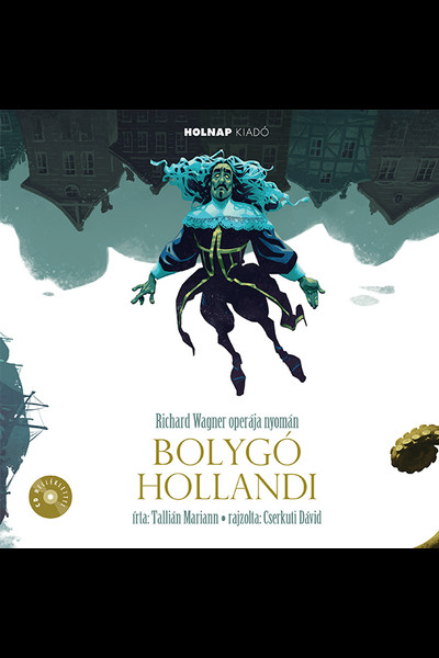 Bolygó Hollandi - Operamesék