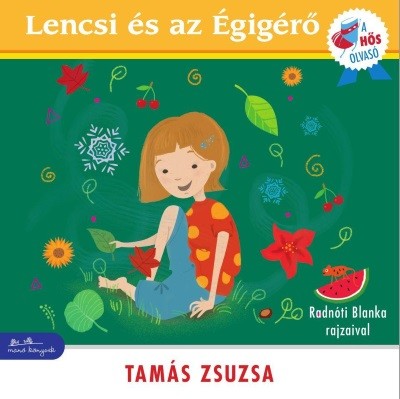 Lencsi és az égigérő /A hős olvasó