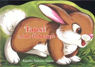 TAPSI A KIS TEKERGŐ /LEPORELLÓ