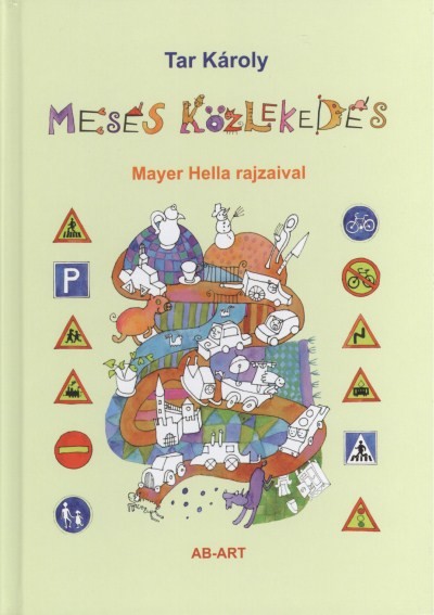 MESÉS KÖZLEKEDÉS