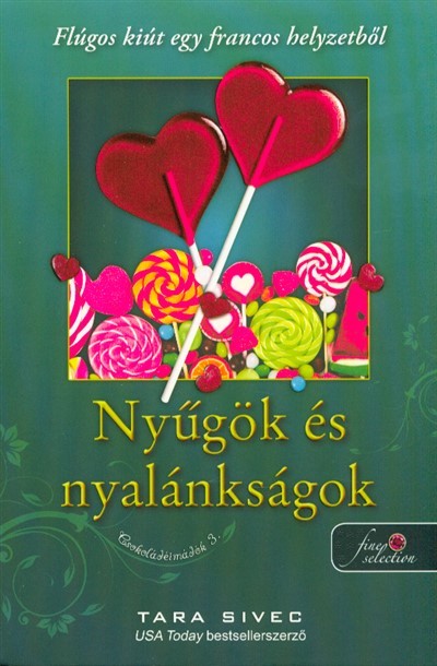 Nyűgök és nyalánkságok /Csokoládéimádók 3.
