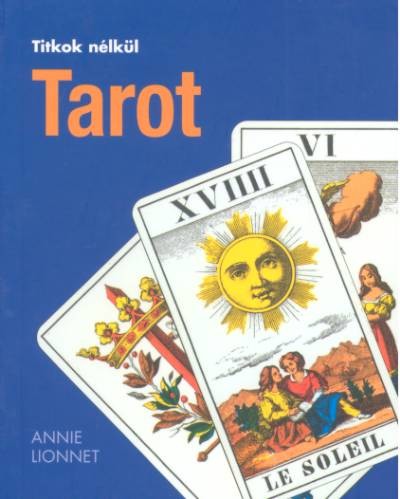 TAROT /TITKOK NÉLKÜL