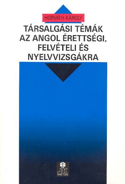 TÁRSALGÁSI TÉMÁK ANGOL /LX-0020