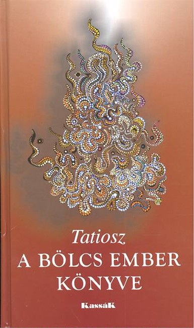 A BÖLCS EMBER KÖNYVE