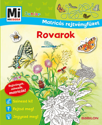 Rovarok - Mi MICSODA Junior Matricás rejtvényfüzet - Rejtvények, színezők, matricák! - Mi MICSODA Junior Matri