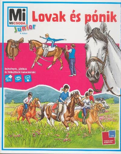 LOVAK ÉS PÓNIK /MI MICSODA JUNIOR 04.