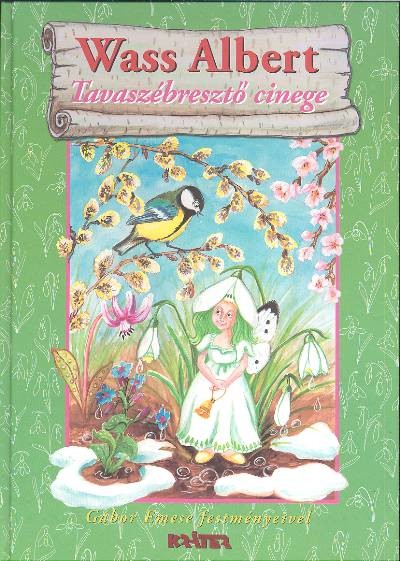 TAVASZÉBRESZTŐ CINEGE /ERDŐK KÖNYVE 9.