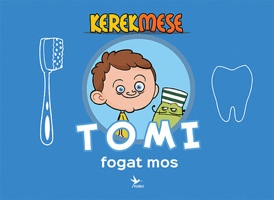 KerekMese - Tomi fogat mos