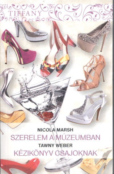 SZERELEM A MÚZEUMBAN - KÉZIKÖNYV CSAJOKNAK