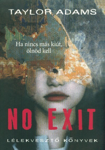 No exit /Lélekvesztő könyvek