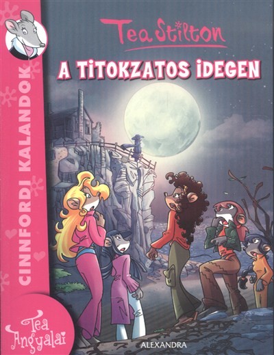 A titokzatos idegen /Cinnfordi kalandok