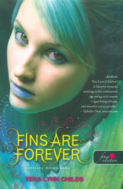 Fins Are Forever - Hableány mindörökké /Hableányok kíméljenek 2.
