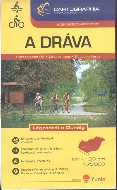  A Dráva - szabadidőtérkép 1:75 000 /Szabadidő-sorozat 